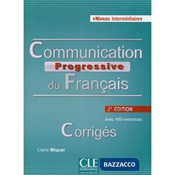 COMMUNICATION PROGRESSIVE 2ED INTERM CORRIGES