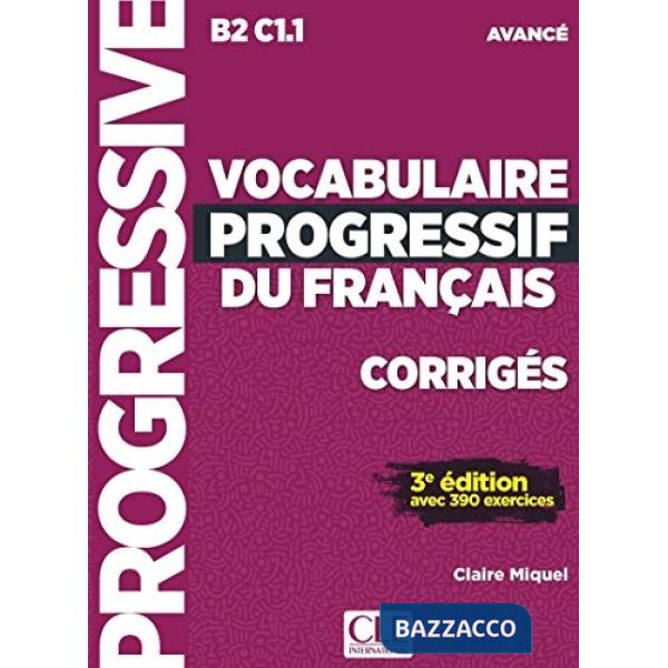VOCABULAIRE PROGRESSIF AVANCE 3ED CORRIGES