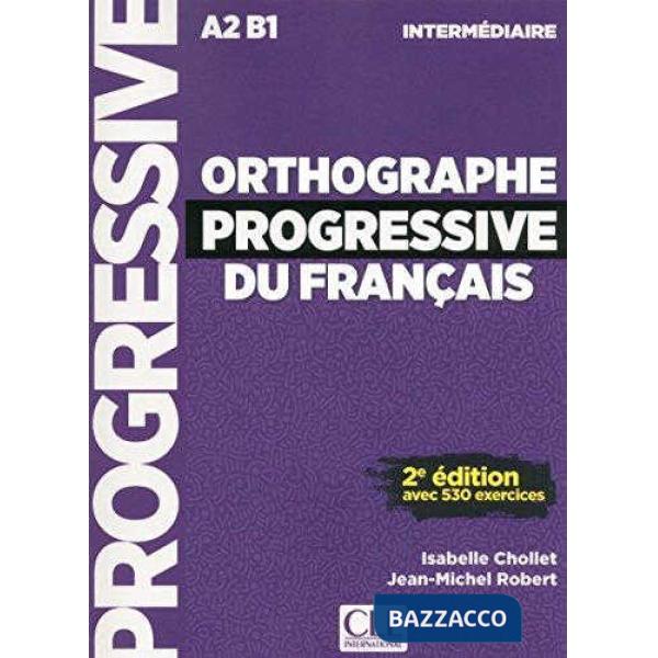 ORTHOGRAPHE PROGRESSIVE INTERM 2ED + CD NC