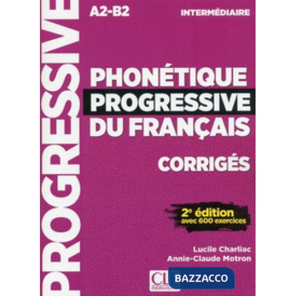 PHONETIQUE PROGRESSIVE INTERM 2ED CORRIGES NC