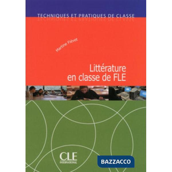 LITTERATURE EN CLASSE DE FLE