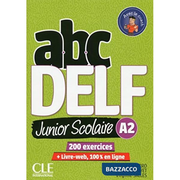 ABC DELF SCOLAIRE A2 2ED + LIVRE WEB + DVD NC