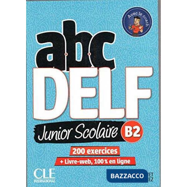 ABC DELF SCOLAIRE B2 2ED + LIVRE WEB + DVD NC