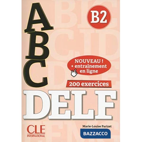 ABC DELF ABC DELF NIVEAU B2 LIVRE + CD + ENTRAINEMENT EN LIGNE