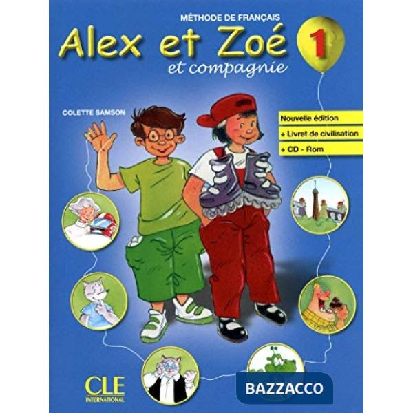 ALEX ET ZOE 1 2ED. ELEVE + CIVIL + CDROM