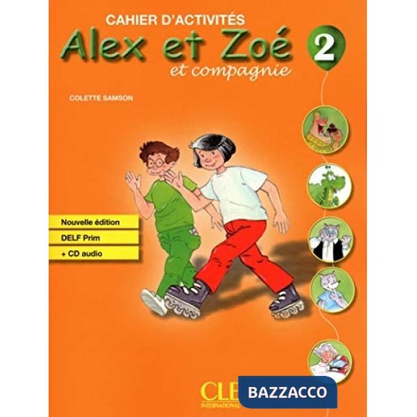 ALEX ET ZOE 2 2ED. CAHIER + CD