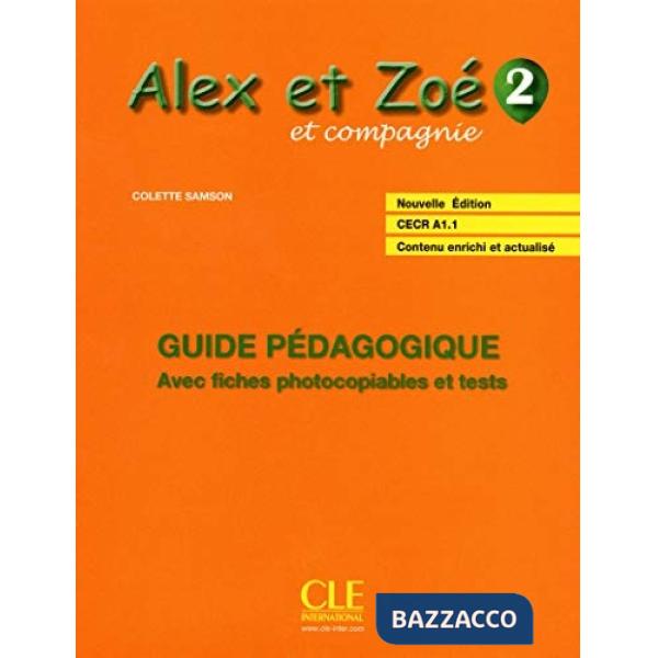 ALEX ET ZOE 2 2ED. GUIDE