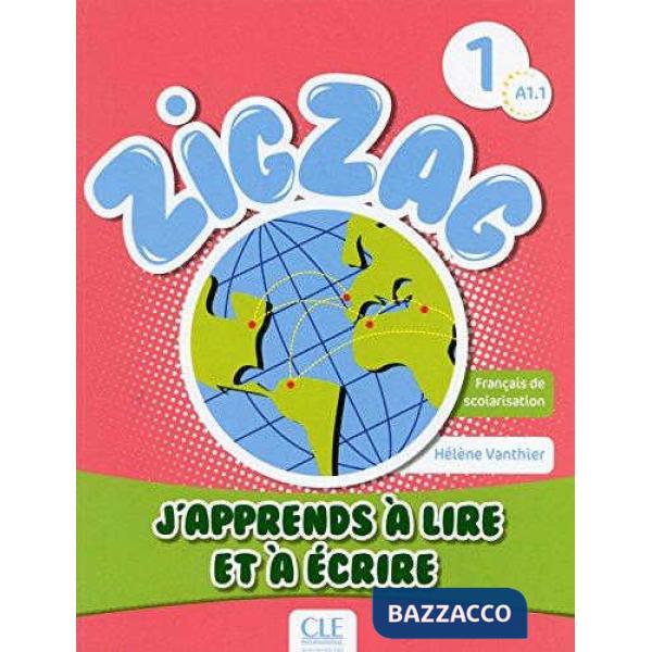 ZIGZAG 1 J'APPRENDE A LIRE ET A ECRIRE + CD