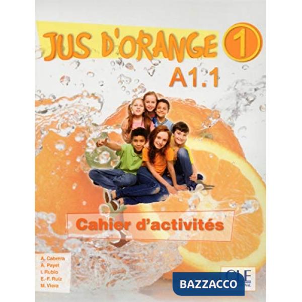 JUS D'ORANGE 1-A1. 1 CAHIER D'EXERCICES