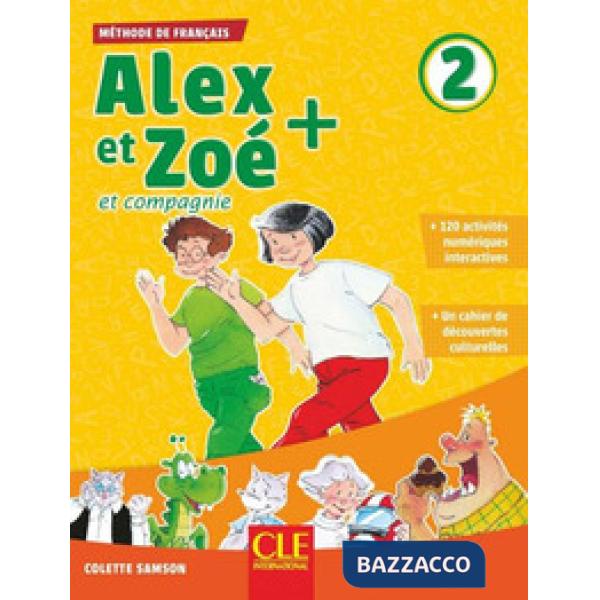 ALEX ET ZOE PLUS 2 3ED. ELEVE + CDROM