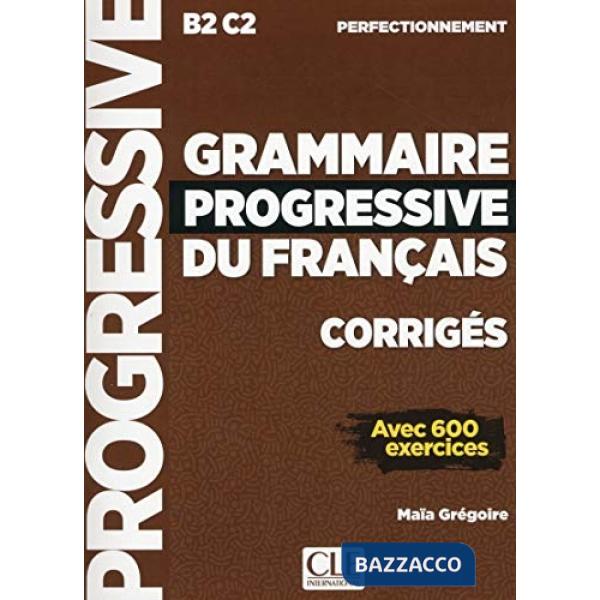GRAMMAIRE PROGRESSIVE PERFECT CORRIGES NC