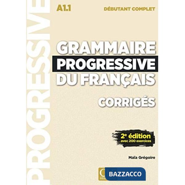 GRAMMAIRE PROGRESS DEBUT COMPLET CORRIG 2ED