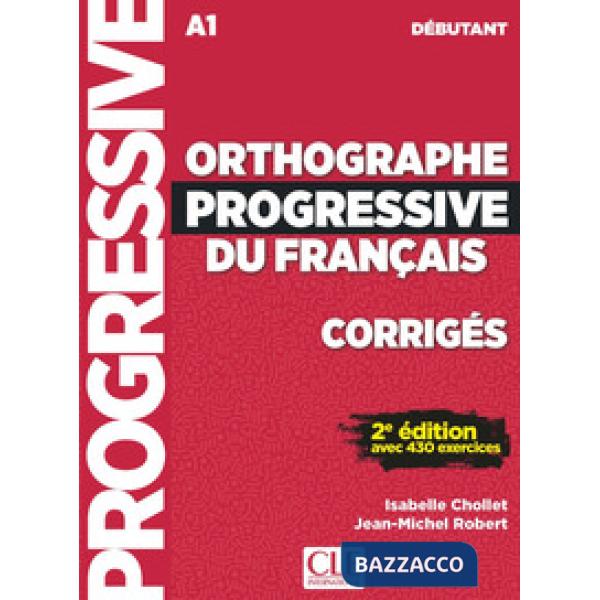 ORTHOGRAPHE PROGRESSIF DU FRANCAIS + CD