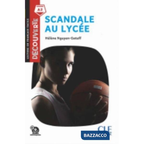 DECOUVERTE SCANDALE AU LYCEE A2