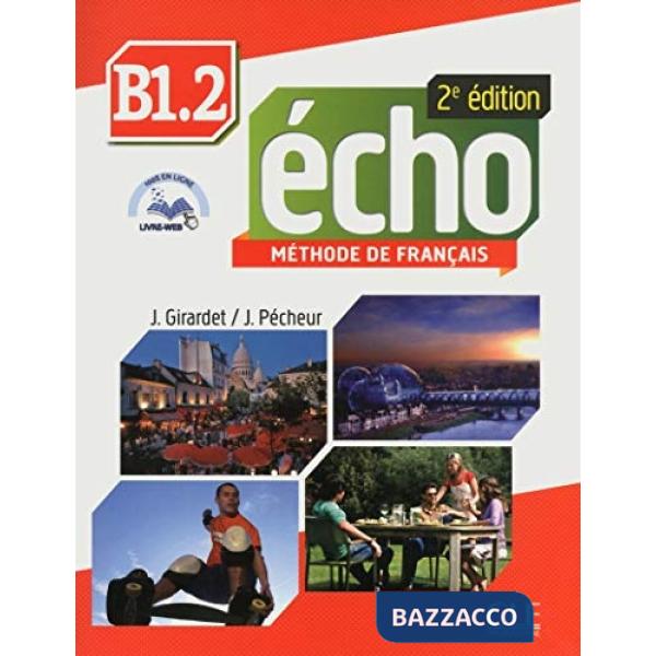 ECHO 2ED B1. 2 ELEVE + DVDROM + LIVRE WEB