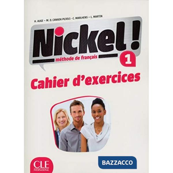 NICKEL! CAHIER D'ACTIVITES 1