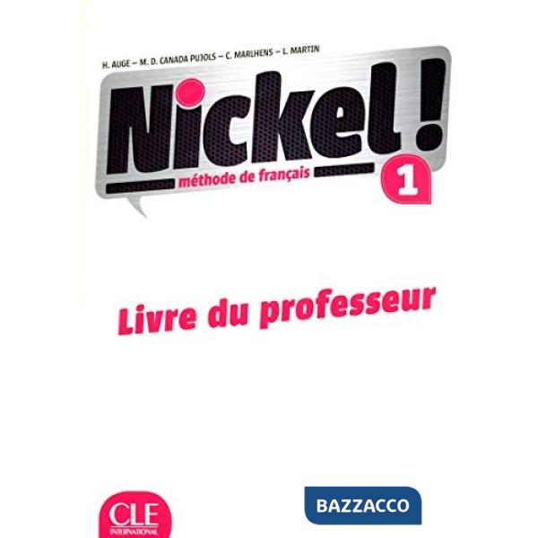 NICKEL! GUIDE PEDAGOGIQUE 1