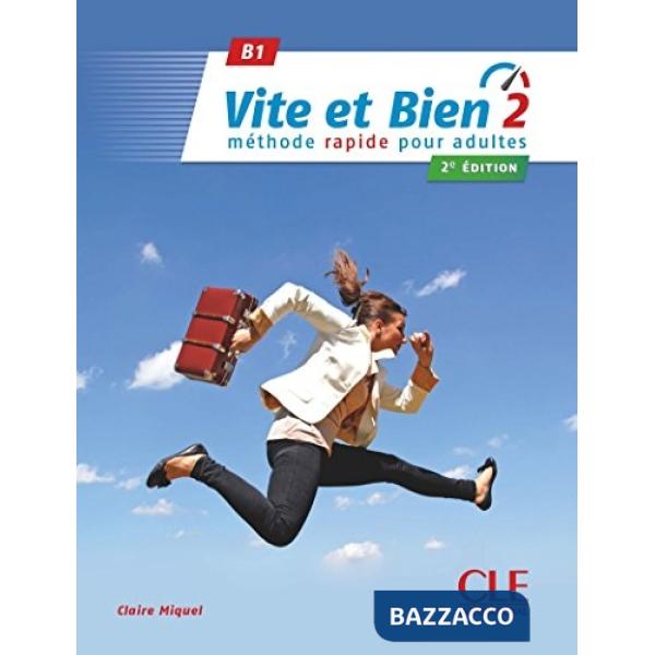 VITE ET BIEN 2ED LIVRE + CD AUDIO + CORRIGES NIVEAU 2 2ED