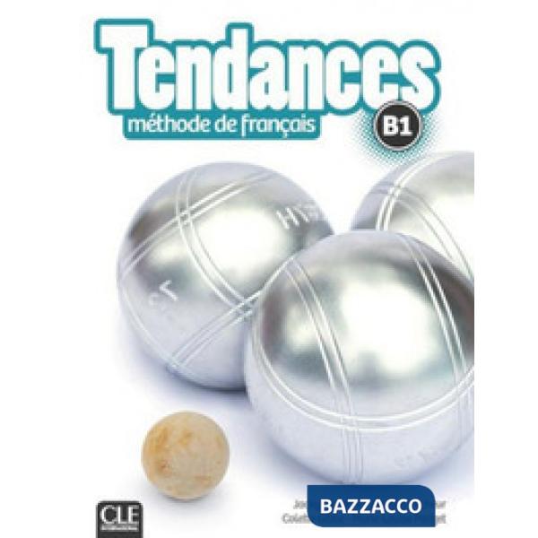 TENDANCES B1 LIVRE ELEVE + DVD