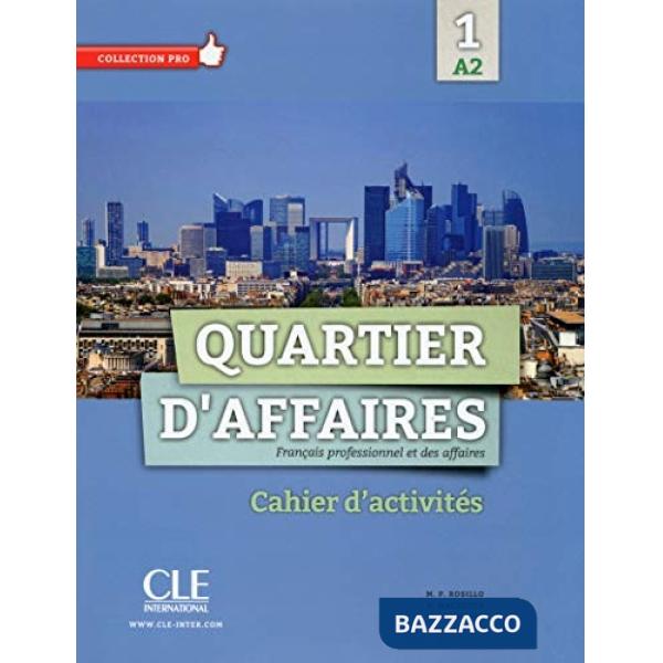 QUARTIER D'AFFAIRES 1 CAHIER