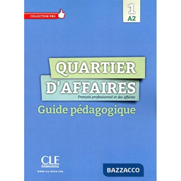 QUARTIER D'AFFAIRES 1 GUIDE