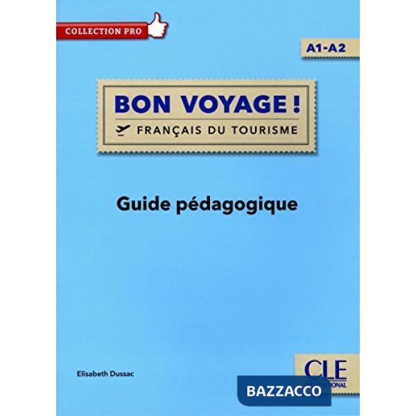 COLLECTION BON VOYAGE A1-A2 LIVRE DU PROFESSEUR