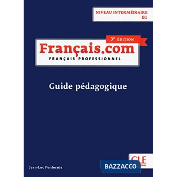 PENFORNIS FRANCAIS. COM 3ED. INTERM GUIDE