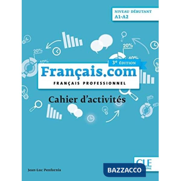 FRANCAIS.COM 3ED. DEBUTANT CAHIER