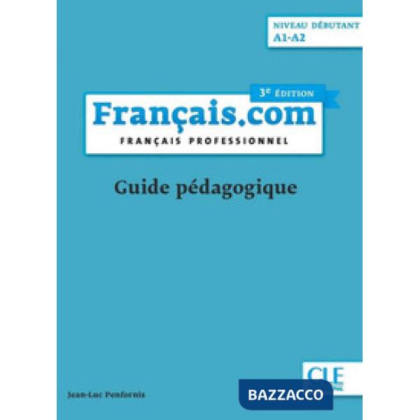 PENFORNIS FRANCAIS. COM 3ED. DEBUTANT GUIDE