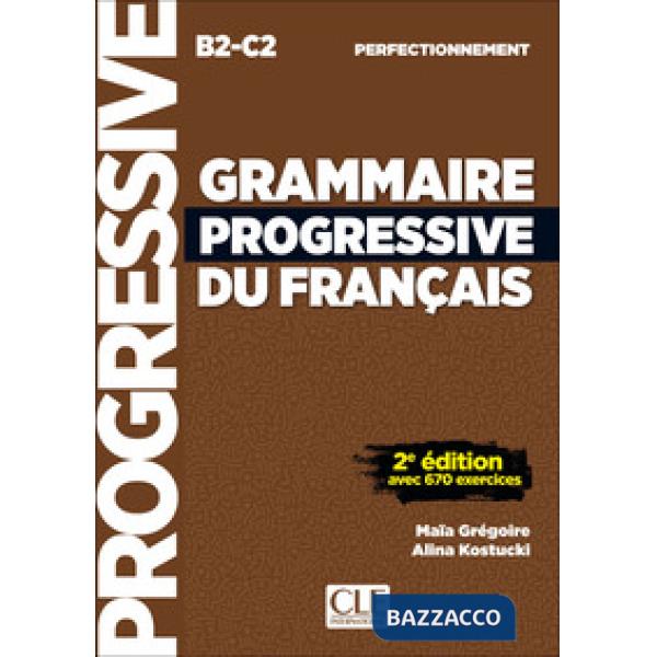 GRAMMAIRE PROGRESSIVE B2/C2 PERFECT 2ED