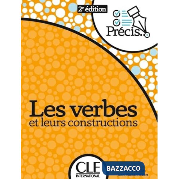 CHOLLET PRECIS LES VERBS LEURS CONSTRUCTIONS 2ED