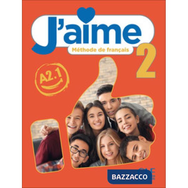 J'AIME LIVRE DE L'ELEVE 2 + CAHIER D'ACTIVITES 2 (LIVELLO A2.1)