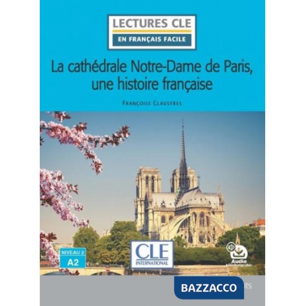 LECTURE FACILE A2 NOTRE DAME DE PARIS
