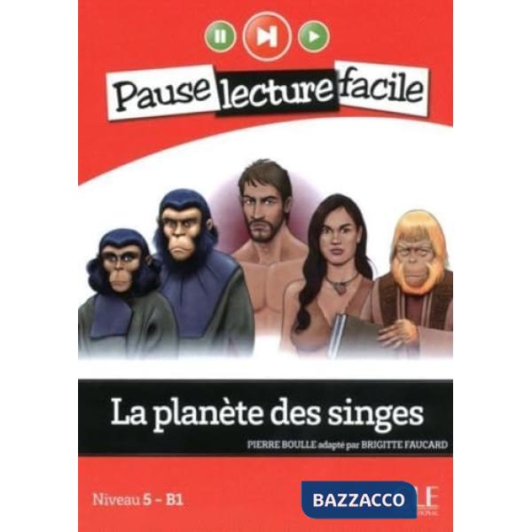 PAUSE LECTURE FACILE LA PLANETE DES SINGES B1