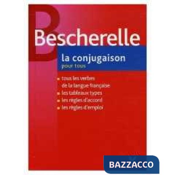 BESCHERELLE LA CONJUGAISON