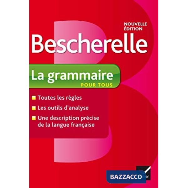 BESCHERELLE 1: LA CONJUGAISON POUR TOUS