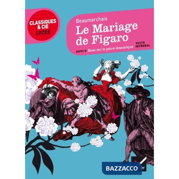 CLASSIC & CIE LYCEE MARIAGE DE FIGARO