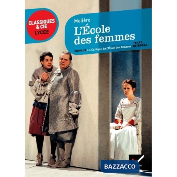 CLASSIC & CIE LICEE L'ECOLE DES FEMMES