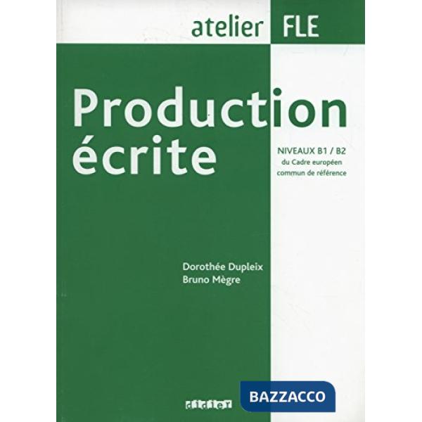 ATELIER PRODUCTION ECRITE 2007