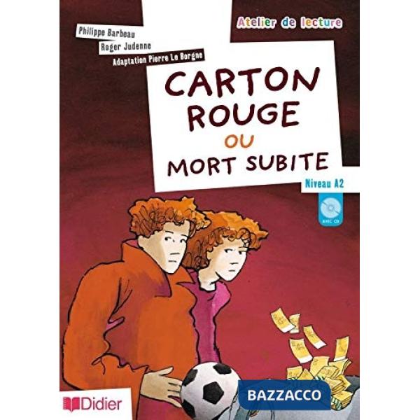 CARTON ROUGE OU MORT SUBITE. NIVEAU A2. + CD AUDIO