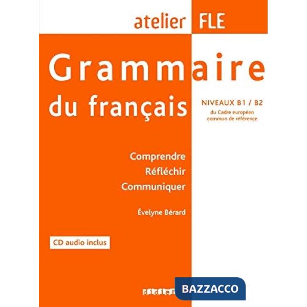 ATELIER GRAMM.FRANCAIS B1/B2
