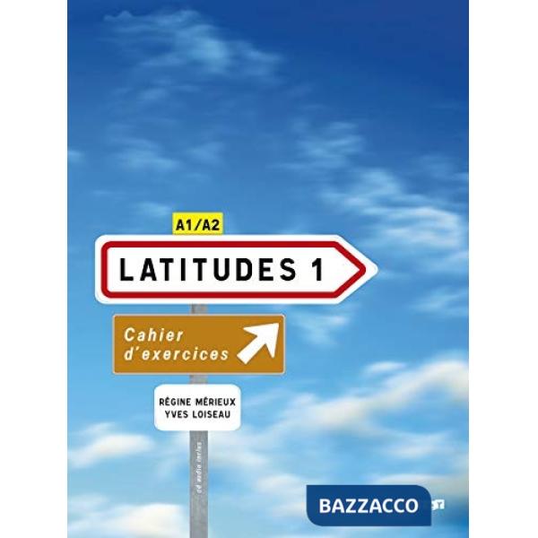 LATITUDES NIVEAU 1 2008 CAHIER