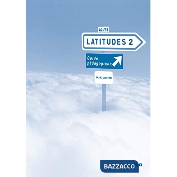 LATITUDES NIVEAU 2 2009 GUIDE