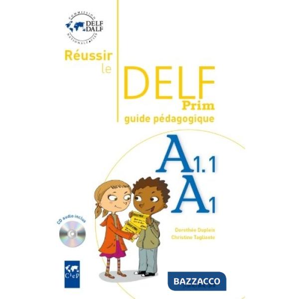 REUSSIR DELF PRIM 2010 A1.1 GUIDE