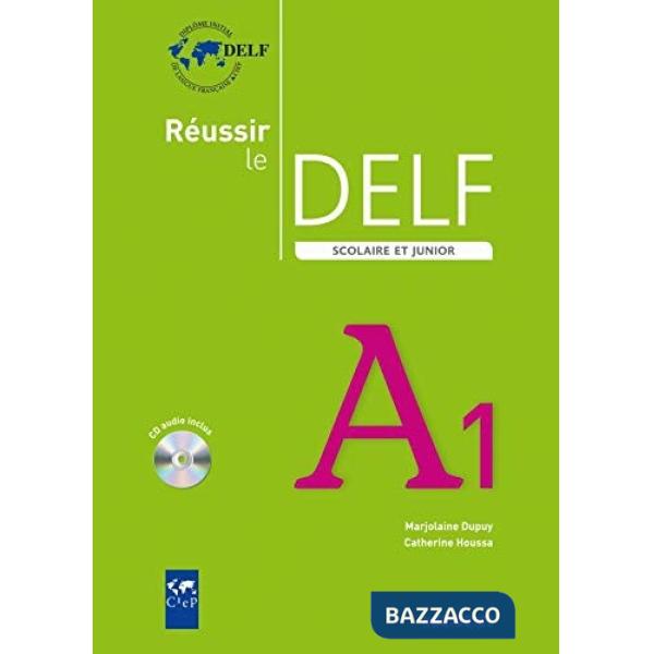 REUSSIR DELF SCOLAIRE 2009 A1