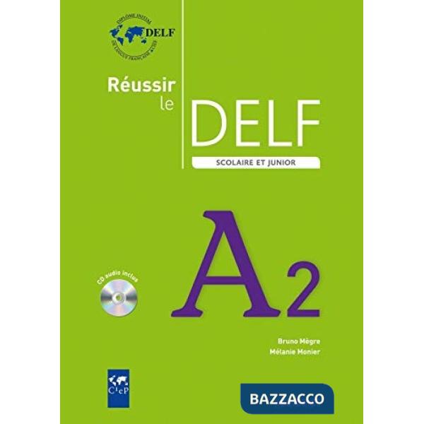 REUSSIR DELF SCOLAIRE 2009 A2