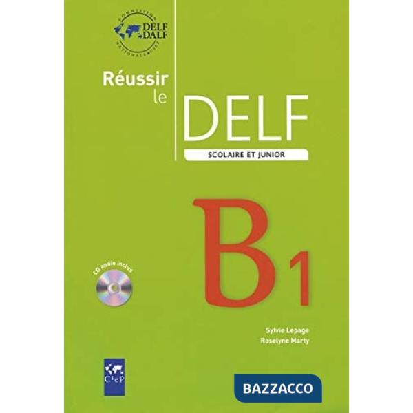REUSSIR DELF SCOLAIRE 2009 B1