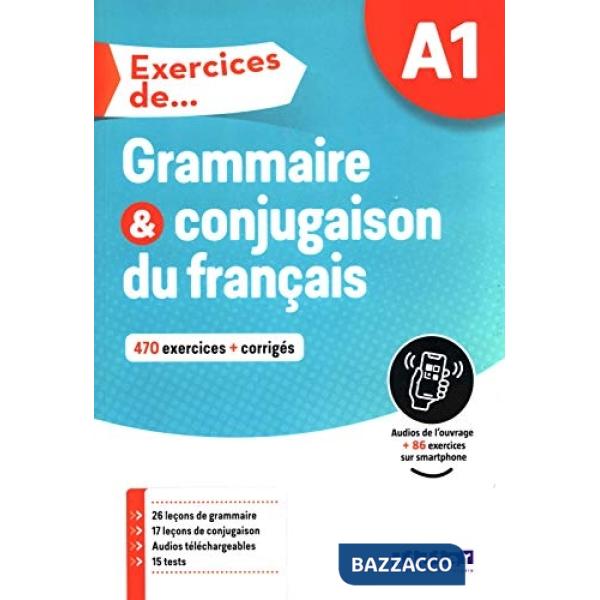 EXERCICES DE GRAMMAIRE ET CONJUGAISON A1