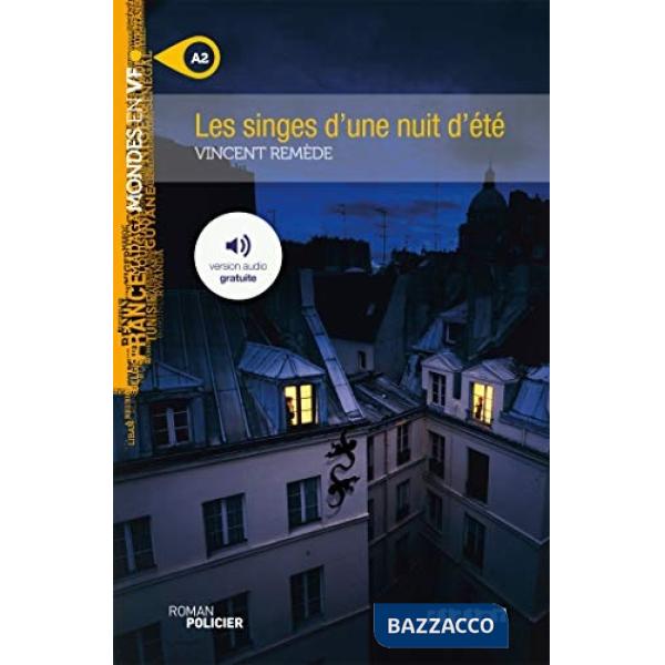 LES SINGES D'UNE NUIT D'ETE + MP3