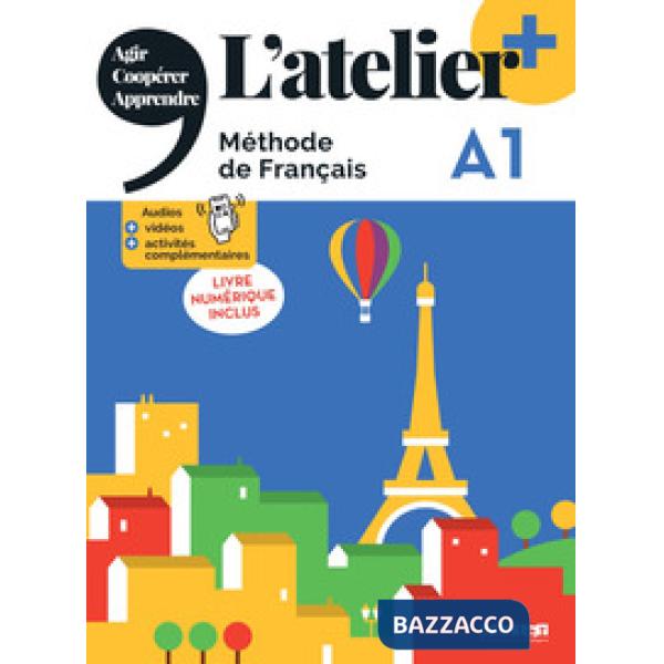 ATELIER A1 LIVRE CON CAHIER NUMERIQUE